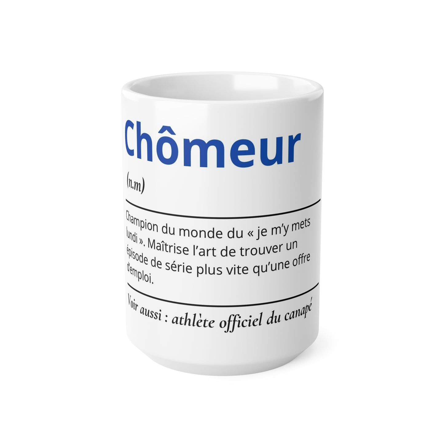 Mug Définition Chômeur