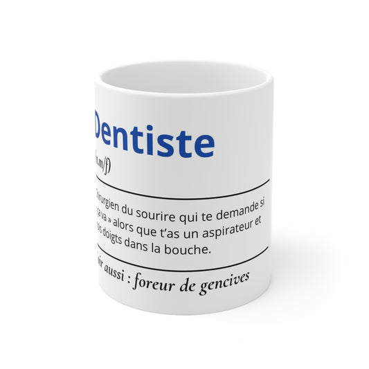Mug Définition Dentiste