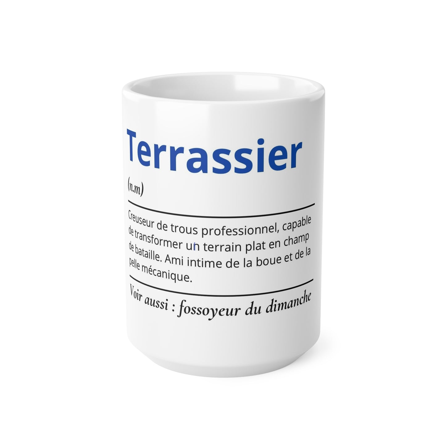 Mug Définition Terrassier
