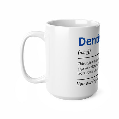 Mug Définition Dentiste