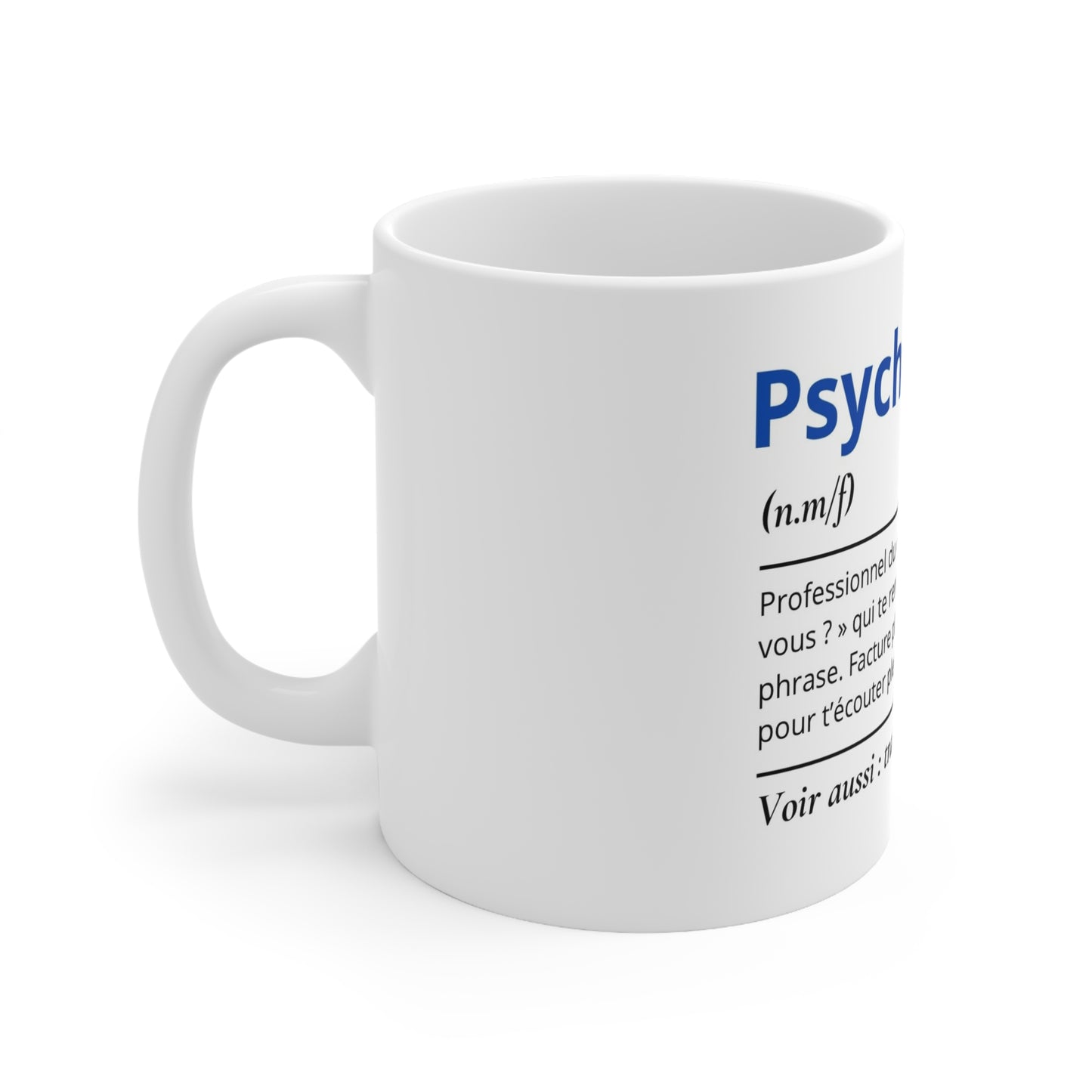 Mug Définition Psychologue
